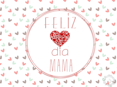 Tarjeta Feliz Dia mama_Eugenia Romero